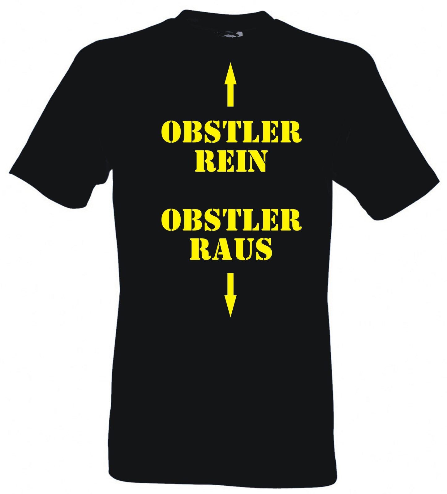 "Obstler rein, Obstler raus" – Sprücheshirt